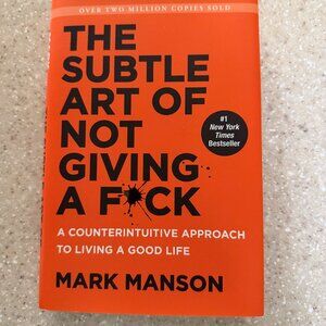 The Subtle Art Of Not Giving A Fu*k by Mark Manson NEW